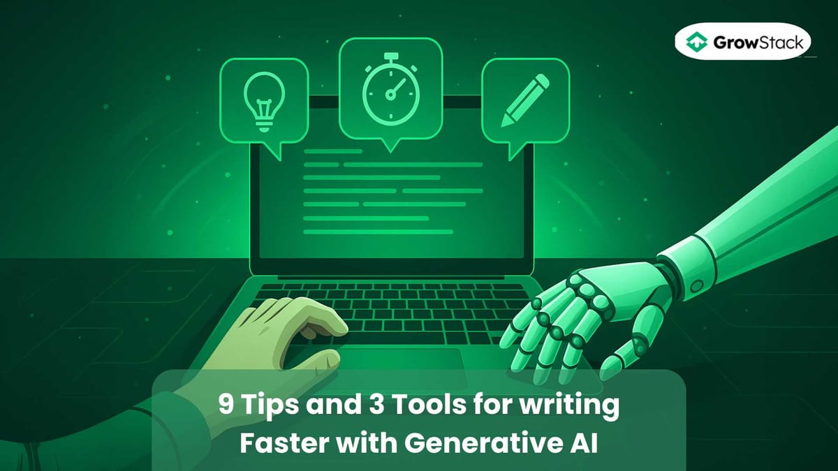 9 Tips and 3 Tools for Writing Faster with Generative AI: Your Secret Sauce for 2025
