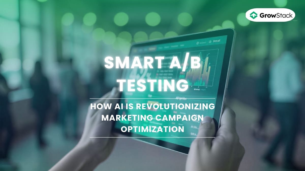 Smart A/B Testing: How AI is Revolutionizing Marketing Campaign Optimization