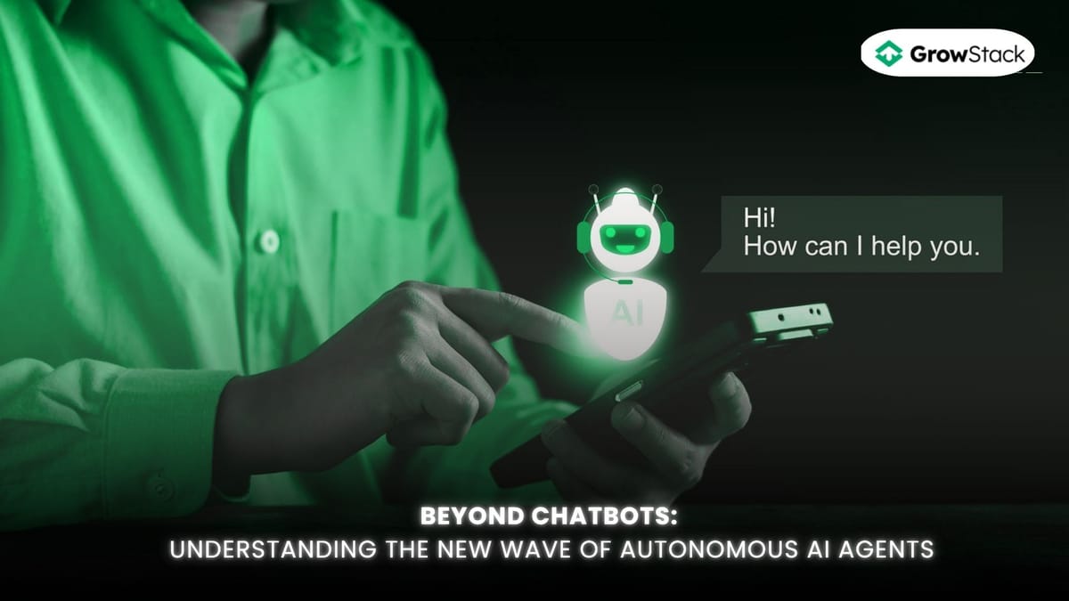 Beyond Chatbots: Understanding the New Wave of Autonomous AI Agents