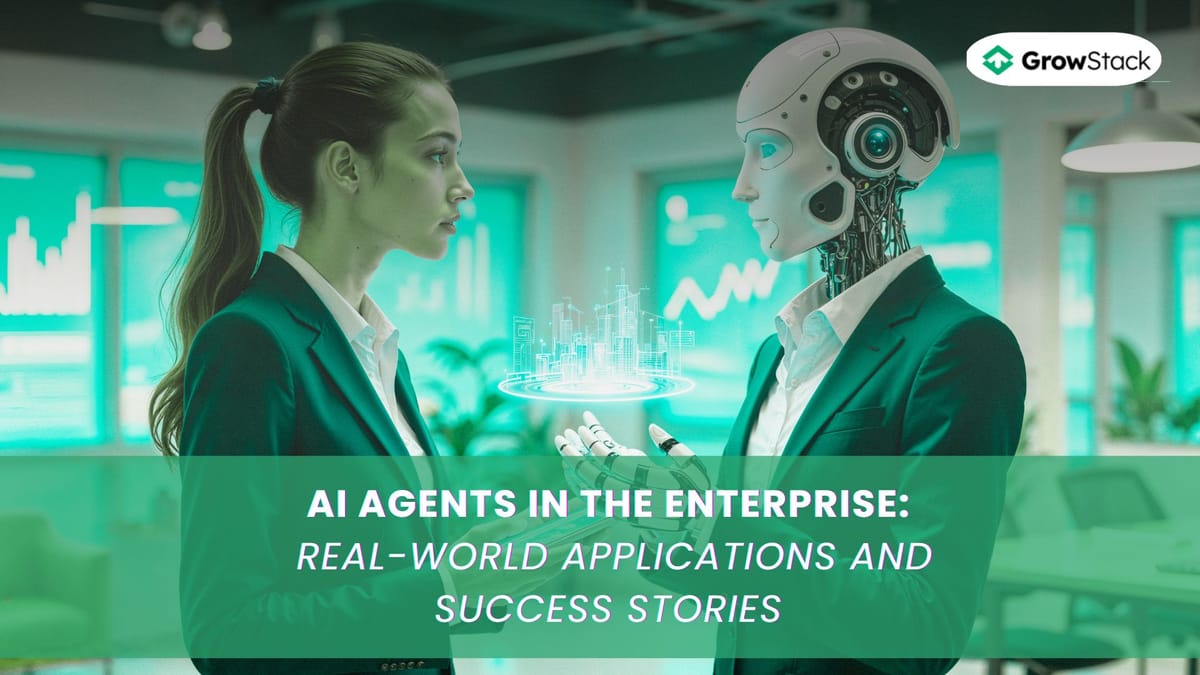 AI Agents in the Enterprise: Real-World Applications and Success Stories