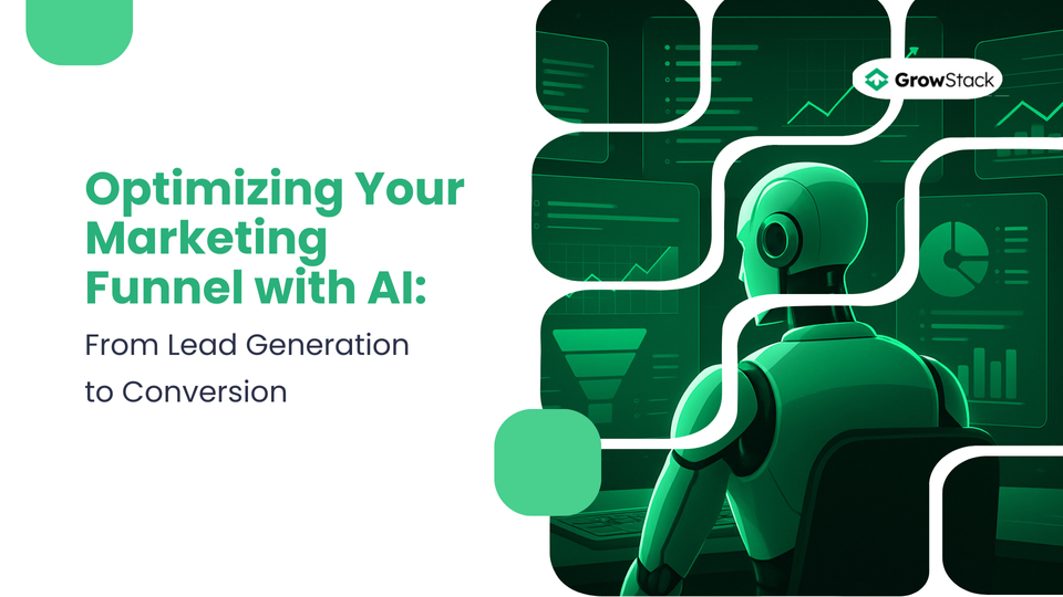 Optimizing Your Marketing Funnel with AI: From Lead Generation to Conversion