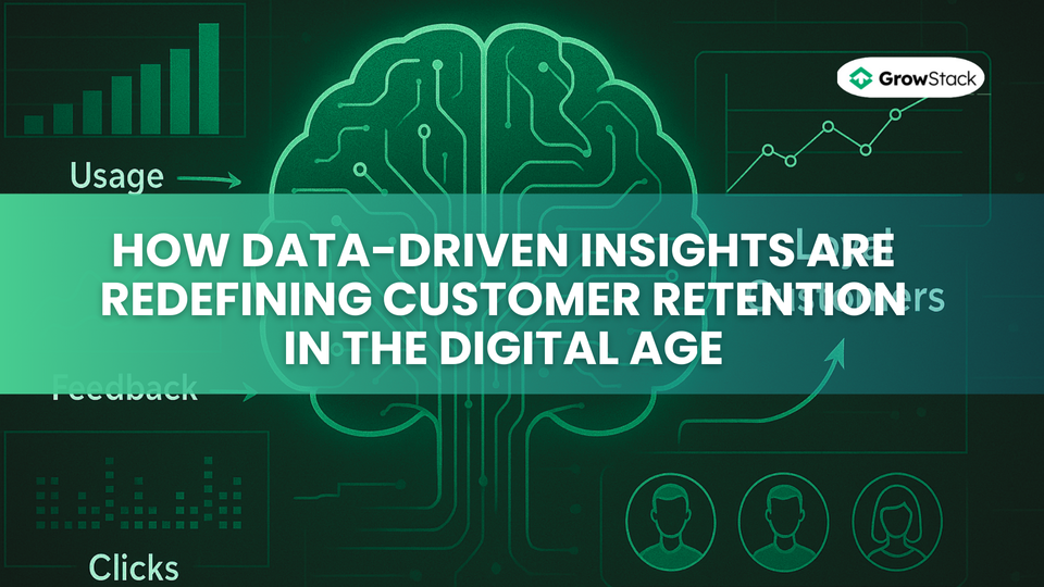 How Data-Driven Insights Are Redefining Customer Retention in the Digital Age